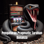 Pengaturan Pragmatic Taruhan Bonanza